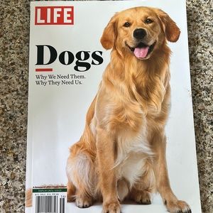 Life Books Dogs why we need them, why they need us.
